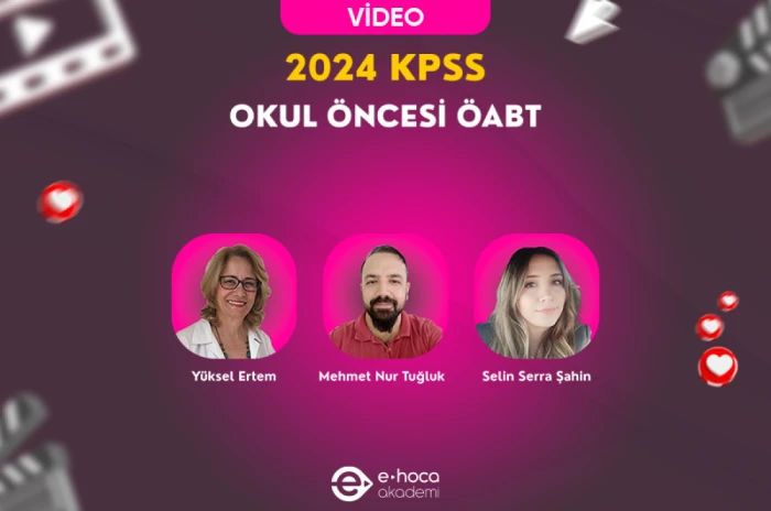 2024 ÖABT OKUL ÖNCESİ ÖĞRETMENLİĞİ(VİDEO)