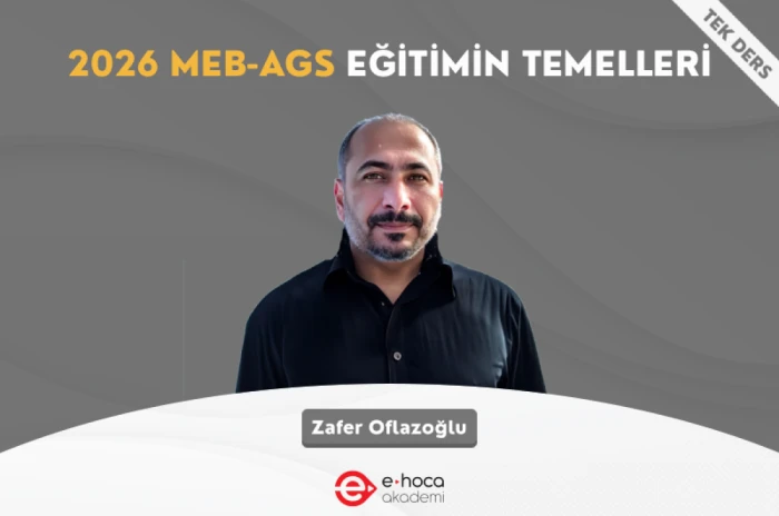 2026 MEB-AGS EĞİTİMİN TEMELLERİ